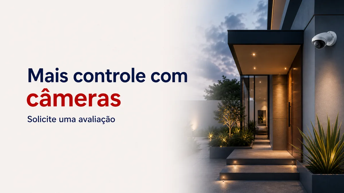 Câmeras de segurança para acompanhamento de acessos e movimentações